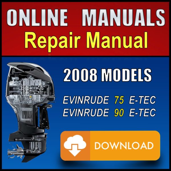 2008 Evinrude 75hp 90hp Service Manual Download Pdf